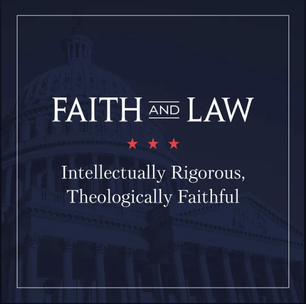 “Our Civilizational Moment” — Faith & Law